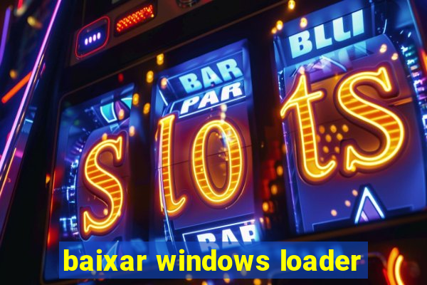 baixar windows loader